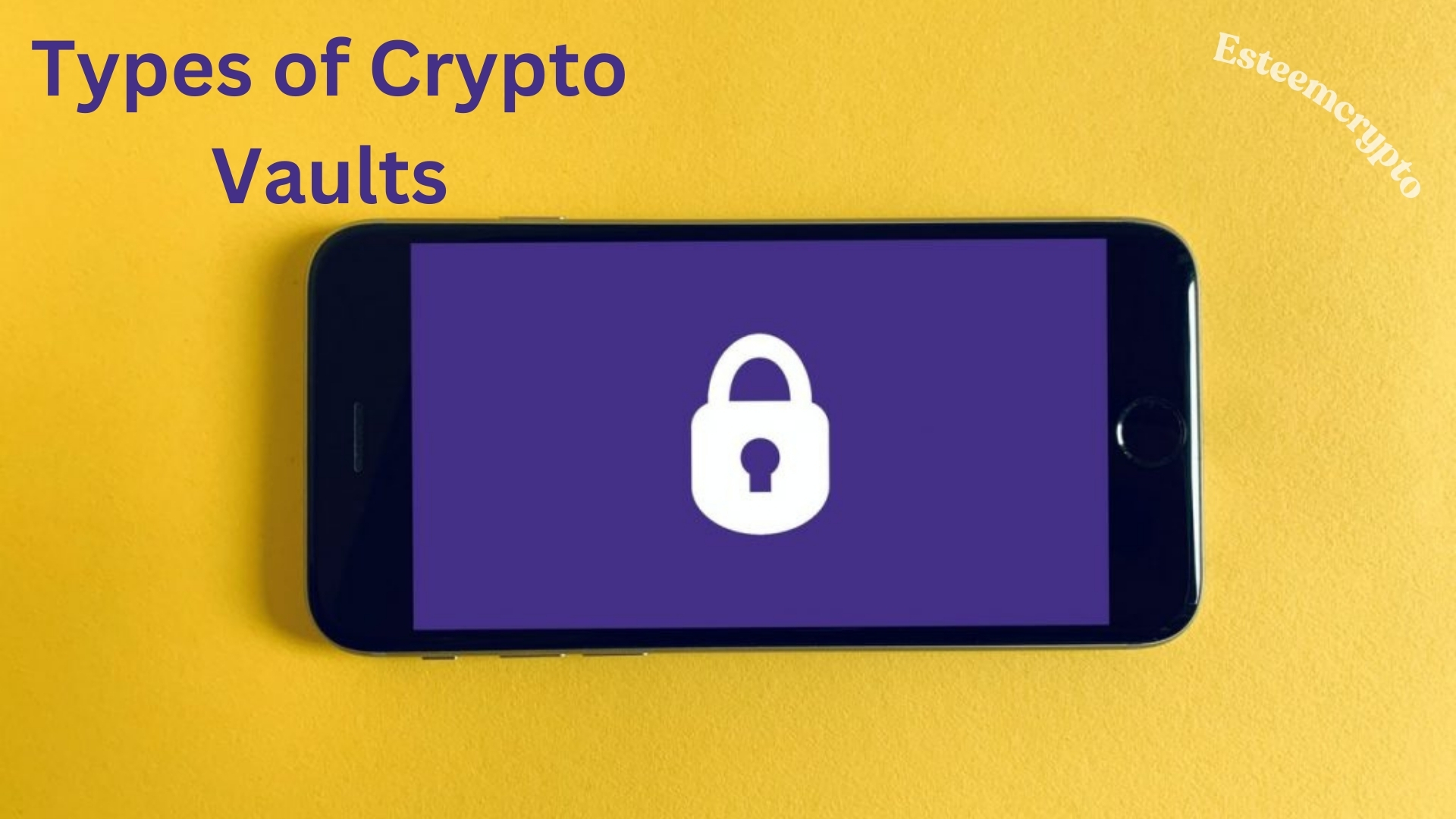Types of Crypto Vaults