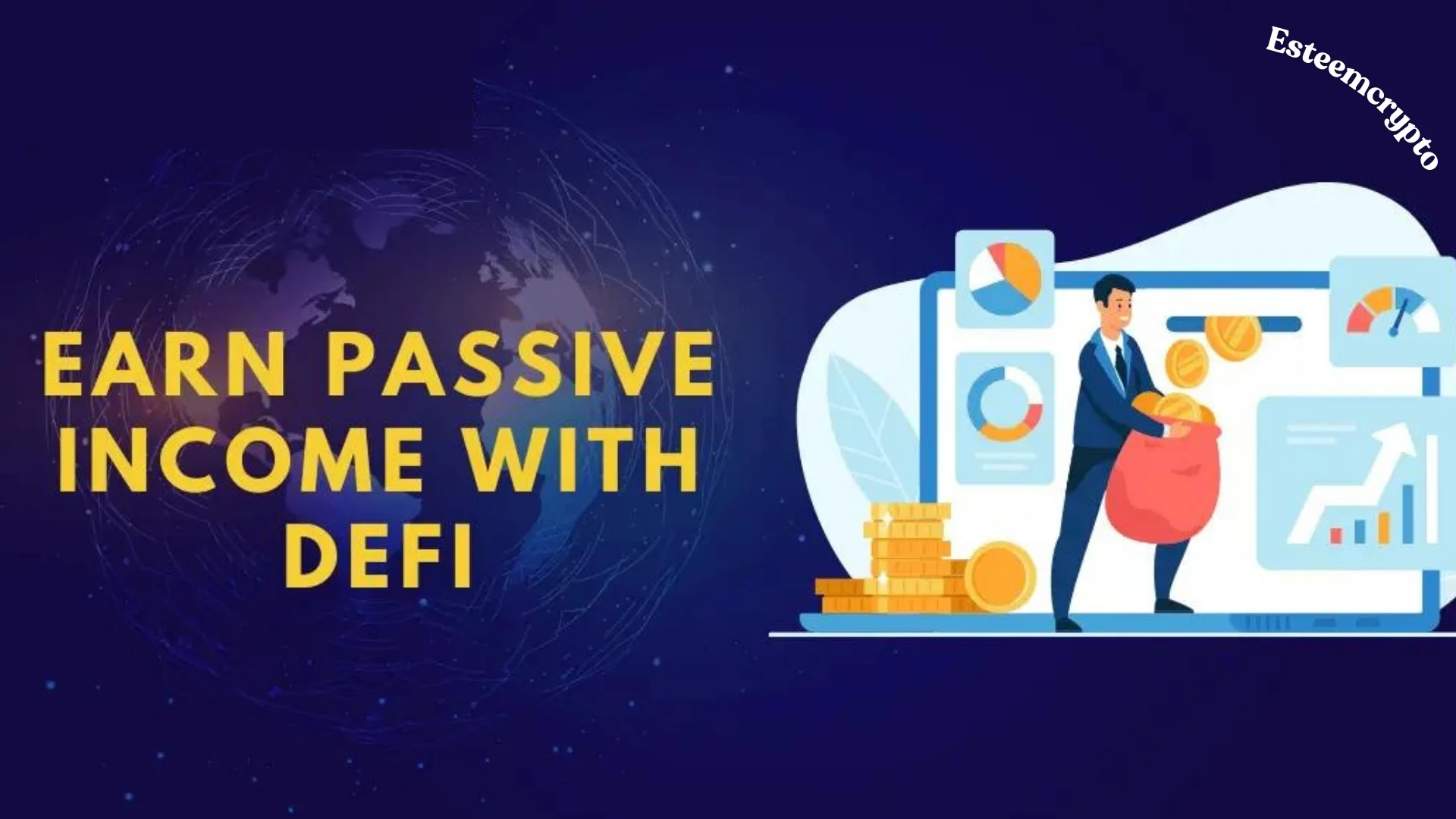 Guide to Earning Passive Income with DeFi By Esteemcrypto