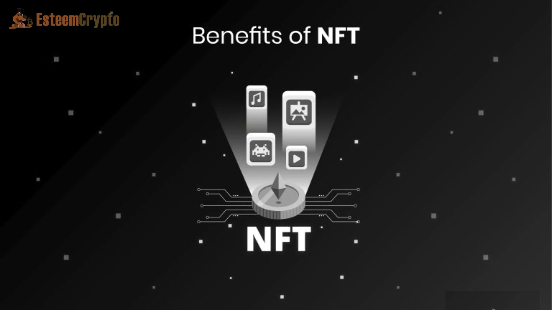 Benefits of NFTs