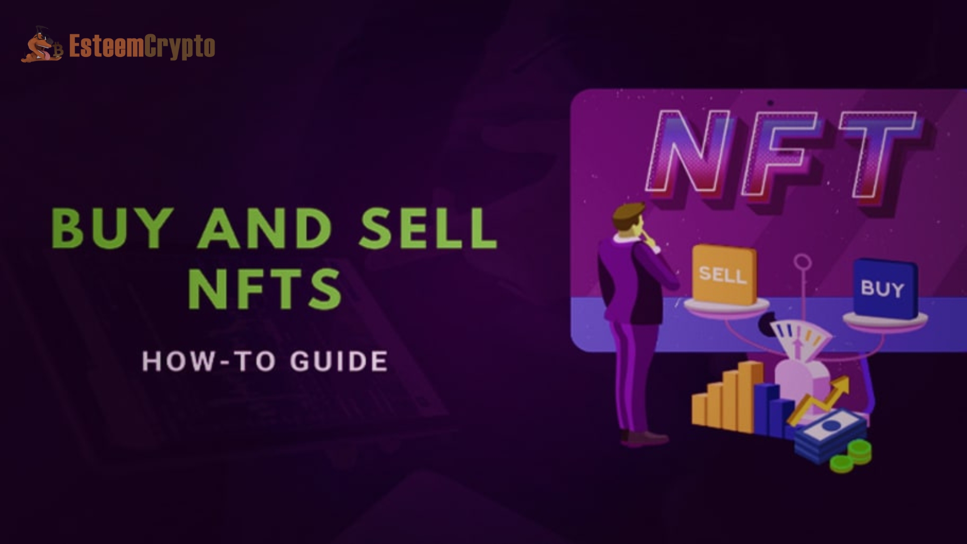 How to Buy and Sell NFTs?