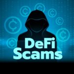 DeFi Scams: Guide to Avoiding the Most Popular Bitcoin Scams