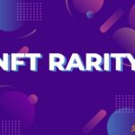 NFT Rarity—How to Calculate?