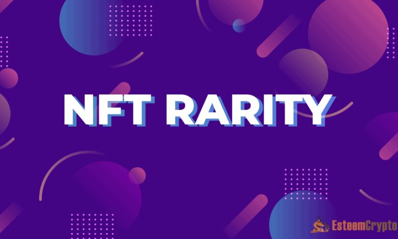 NFT Rarity—How to Calculate?