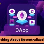 What are DApps? Learn Everything About Decentralized Apps