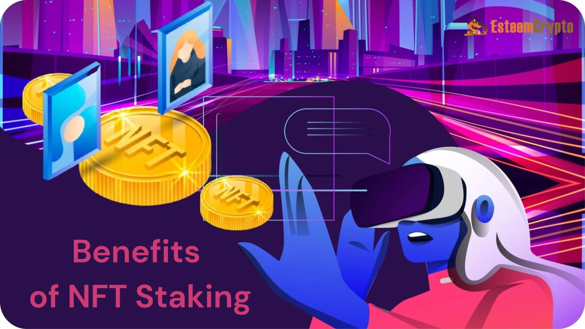 Benefits of NFT Staking