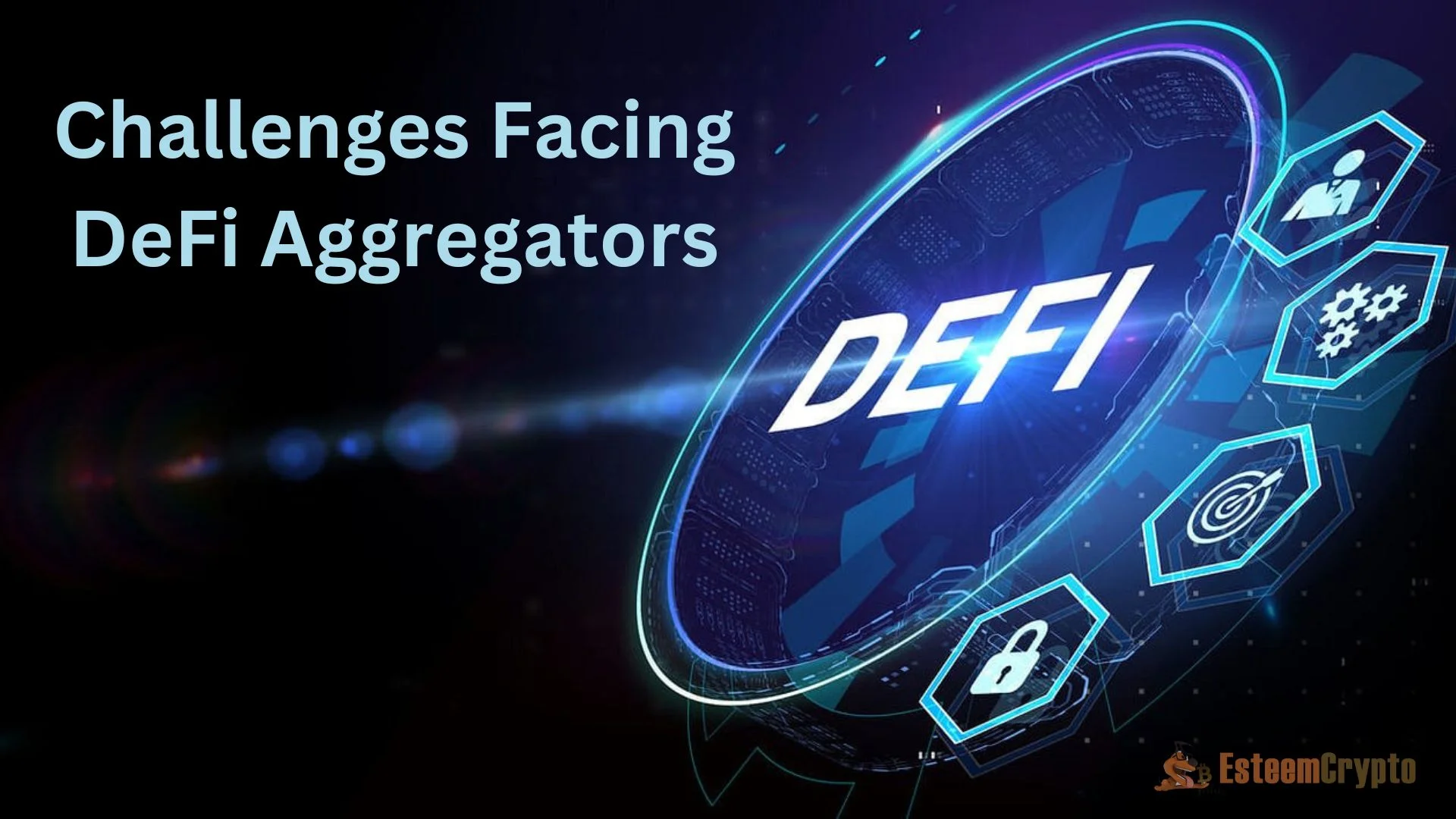 Challenges Facing DeFi Aggregators