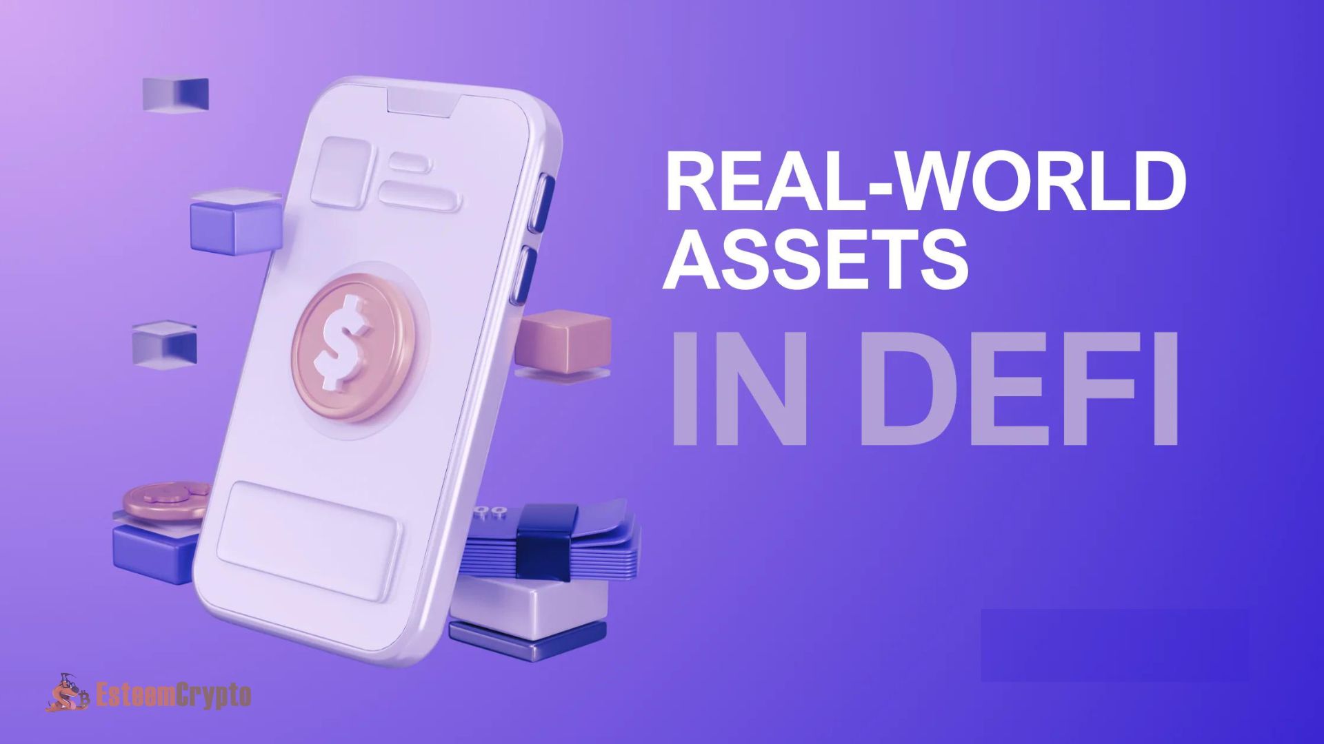 The Importance of Real-World Assets in DeFi